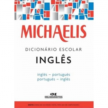 DICIONARIO INGLES/PORTUGUES MICHAELIS ED.MELHORA